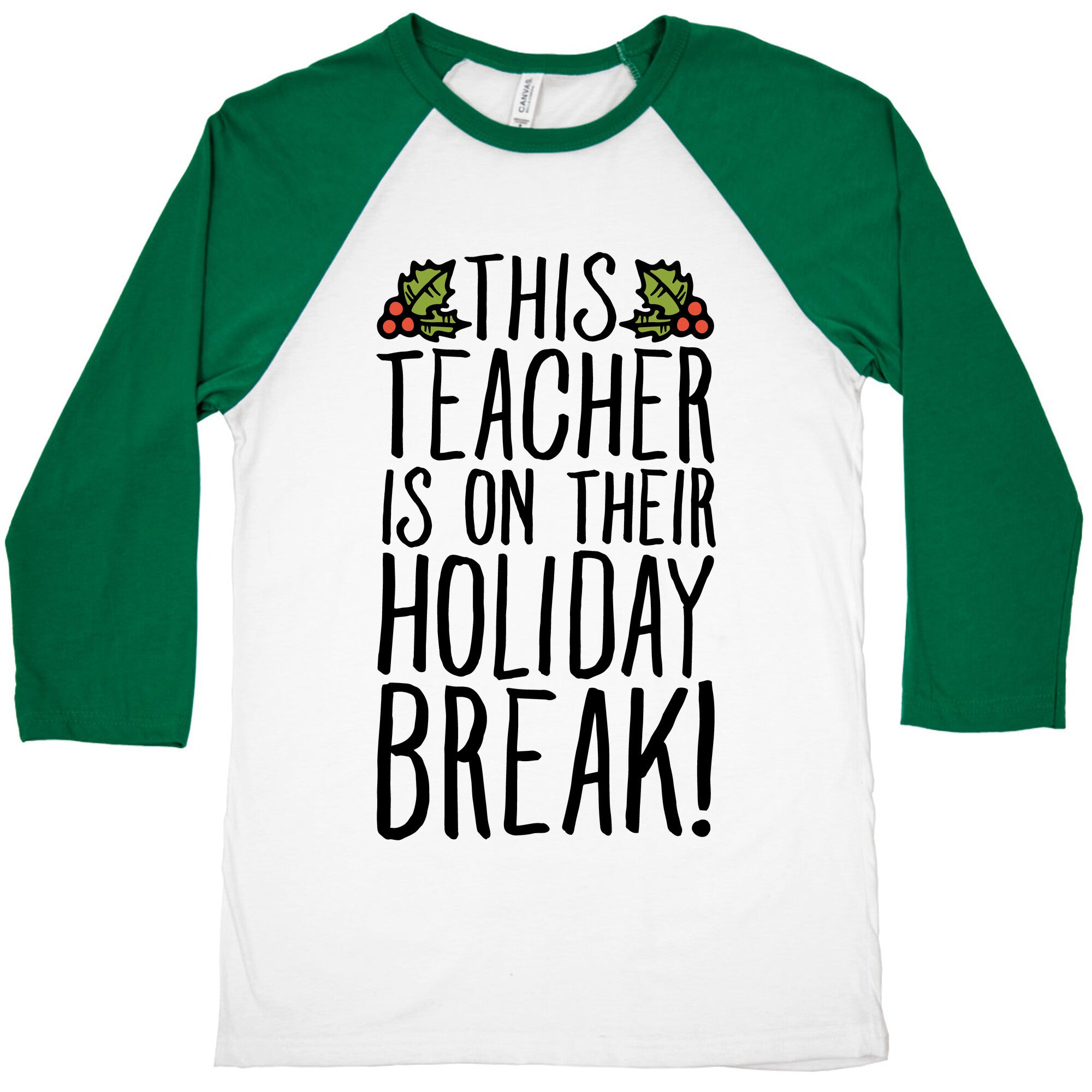 This Teacher Is On Their Holiday Break Baseball Tee
